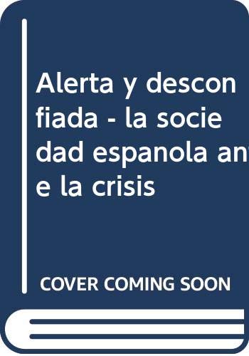 Alerta y desconfianza