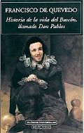 Historia de la vida del buscón, llamado don pablos (clásicos universales) (spanish edition)