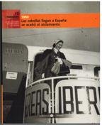 Las estrellas llegan a españa: se acabó el aislamiento: 1950