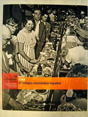El milagro económico español: 1958