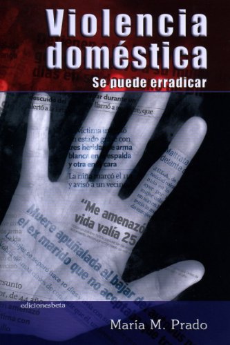 9788489212138_violencia-domestica-se-puede-erradicar-ensayo-spanish-edition_front-1.jpg Violencia doméstica.: se puede erradicar. (ensayo) (spanish edition)