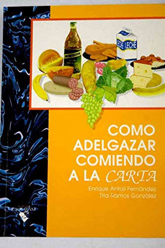 9788489345034_como-adelgazar-comiendo-a-la-carta_front-1.jpg CĂłmo adelgazar comiendo a la carta