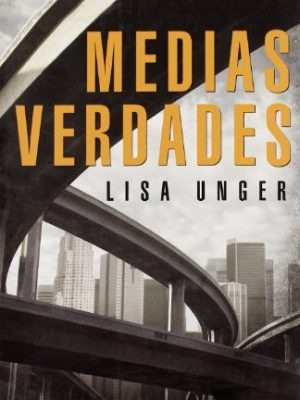 Medias verdades (spanish edition)