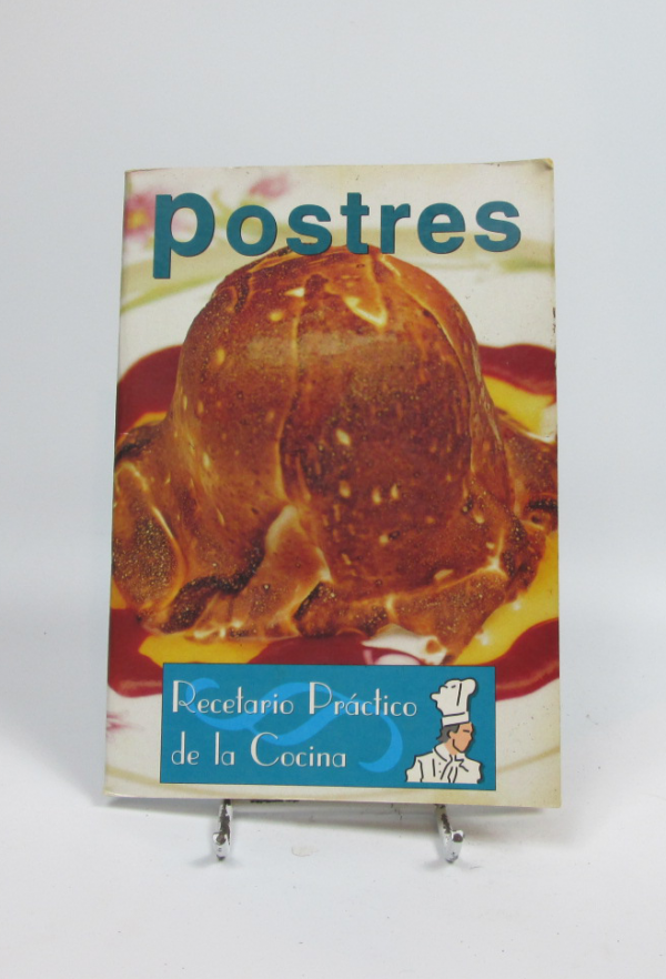 Postres: recetario práctico de la cocina