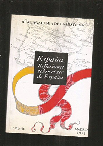 España. reflexiones sobre el ser de españa. (otras publicaciones.) (spanish edition)