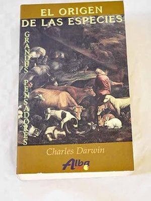 El origen de las especies tomo 1