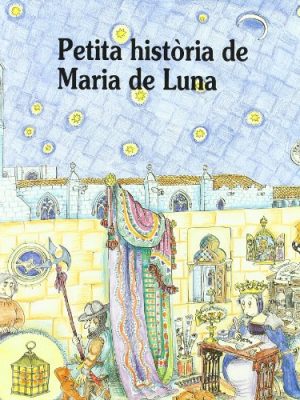 9788489622340_petita-historia-de-maria-de-luna_front-1.jpg Petita història de maría de luna