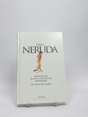 Veinte poemas de amor y una canción desesperada. los versos del capitán
