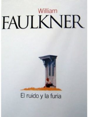 El ruido y la furia