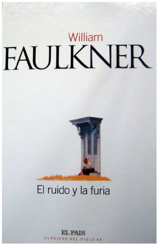 El ruido y la furia