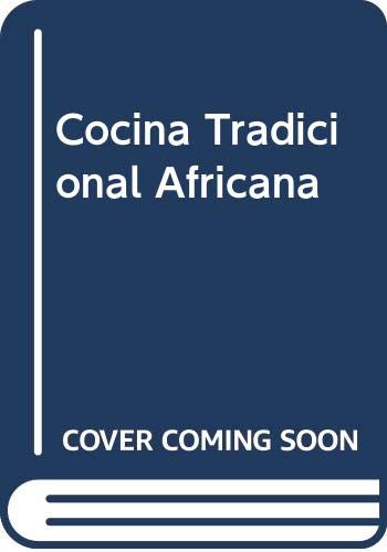 Cocina tradicional africana (spanish edition)