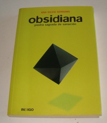 9788489768987_obsidiana-piedra-sagrada-de-sanacion-spanish-edition_front-1.jpg Obsidiana - piedra sagrada de sanacion (spanish edition)