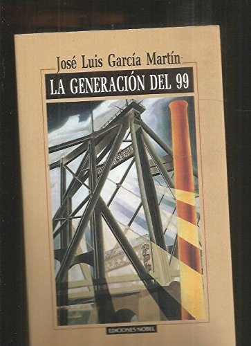La generacion del 99: antologia critica de la joven poesia espa~nola (coleccion clarin) (spanish edition)