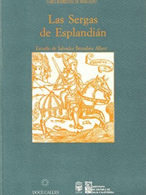 9788489796997_las-sergas-de-esplandian_front-1.jpg Las sergas de esplandián