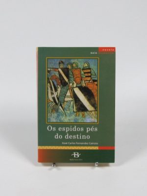 Os espidos pés do destino