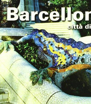 Barcelone, città di gaudí
