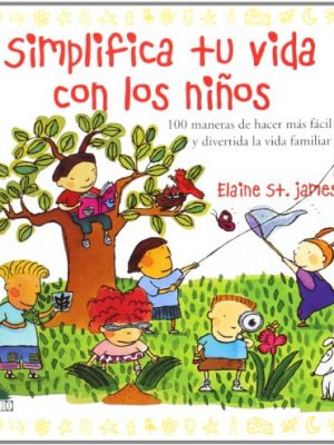 Simplifica tu vida con los niños