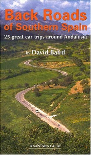 9788489954236_back-roads-of-southern-spain-25-great-car-trips-around-andalusia_front-1.jpg Back roads of southern spain: 25 great car trips around andalusia