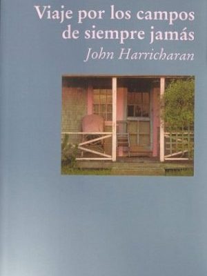 Viaje por los campos de siempre jamás