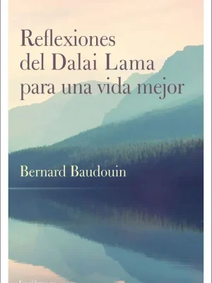 Reflexiones del dalai lama para una vida mejor