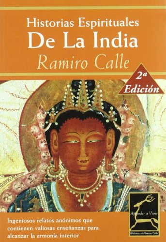 9788489960480_historias-espirituales-de-la-india-2a-edicion-aprender-a-vivir-spanish-edition_front-3.jpg Historias espirituales de la india 2ÂȘ edicion (aprender a vivir) (spanish edition)