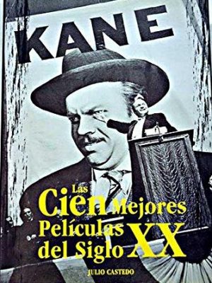 Las cien mejores peliculas del siglo xx (spanish edition)