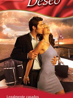 Legalmente casados (deseo) (spanish edition)