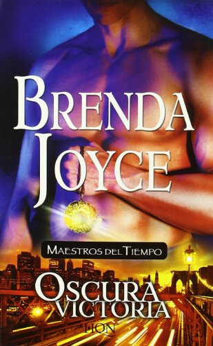 Oscura victoria (maestros del tiempo, #4)