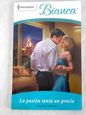 9788490004098_la-pasion-tenia-un-precio_front-1.jpg La pasión tenía un precio