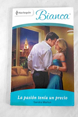 La pasión tenía un precio