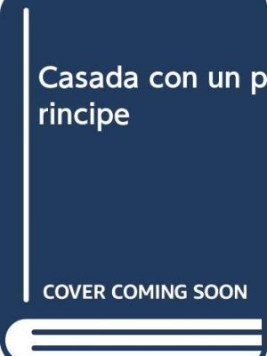 Casada con un principe