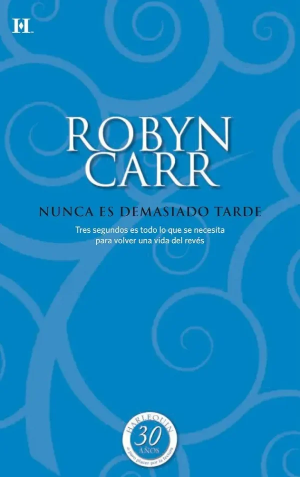 Nunca es demasiado tarde