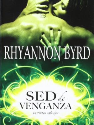 Sed de venganza (instintos primarios, #2)