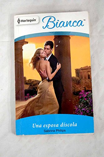 Una esposa díscola (bianca) (spanish edition)
