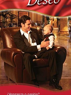 ¿venganza o pasión? (deseo) (spanish edition)