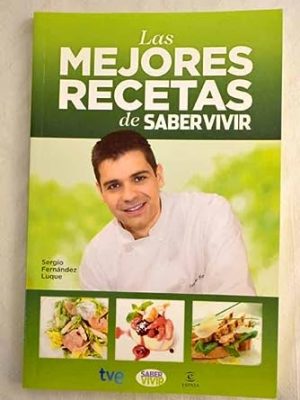 Las mejores recetas de saber vivir