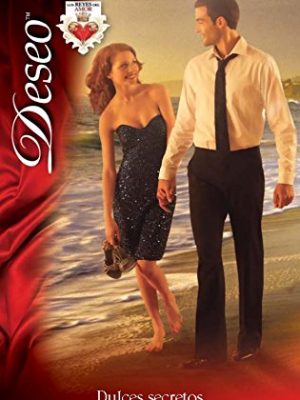Dulces secretos: los reyes del amor (8) (spanish edition)