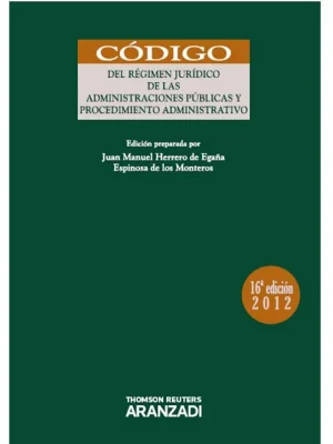 Régimen jurídico de las administraciones públicas y procedimiento administrativo