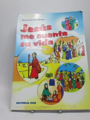 Jesús me cuenta su vida