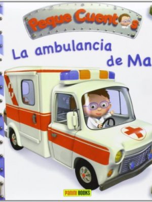 La ambulancia de max / peque cuentos