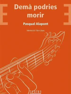 9788490266939_dema-podries-morir_front-1.webp Demà podries morir