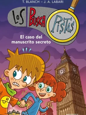 El caso del manuscrito secreto (serie los buscapistas)