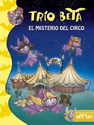 El misterio del circo (trío beta 9)