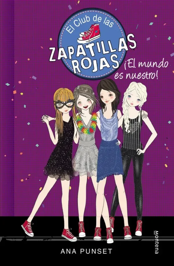 ¡el mundo es nuestro! (serie el club de las zapatillas rojas 6)