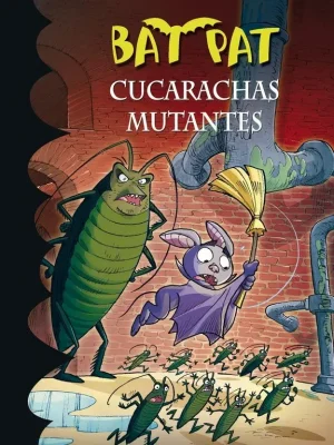 9788490434758_cucarachas-mutantes-serie-bat-pat-37_front-1.webp Cucarachas mutantes (serie bat pat 37)