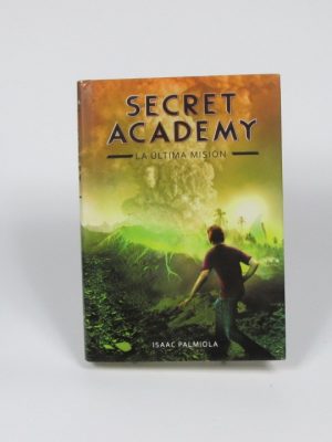 9788490434871_secret-academy-la-ultima-mision_front-2.jpg Secret academy. la última misión