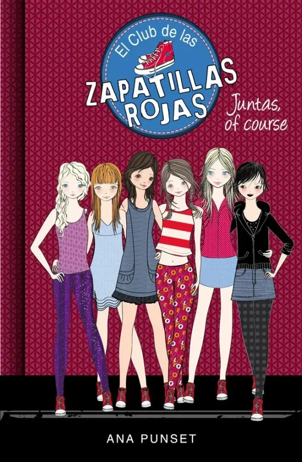 Juntas, of course (serie el club de las zapatillas rojas 8)