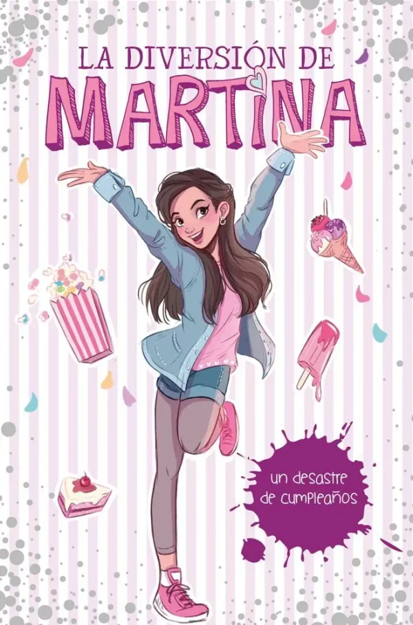 Un desastre de cumpleaños (la diversión de martina 1)