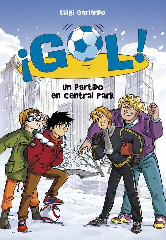 Un partido en central park (serie ¡gol! 43)