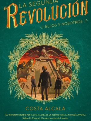 Ellos y nosotros (la segunda revolución 2)